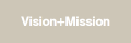 Vision+Mission